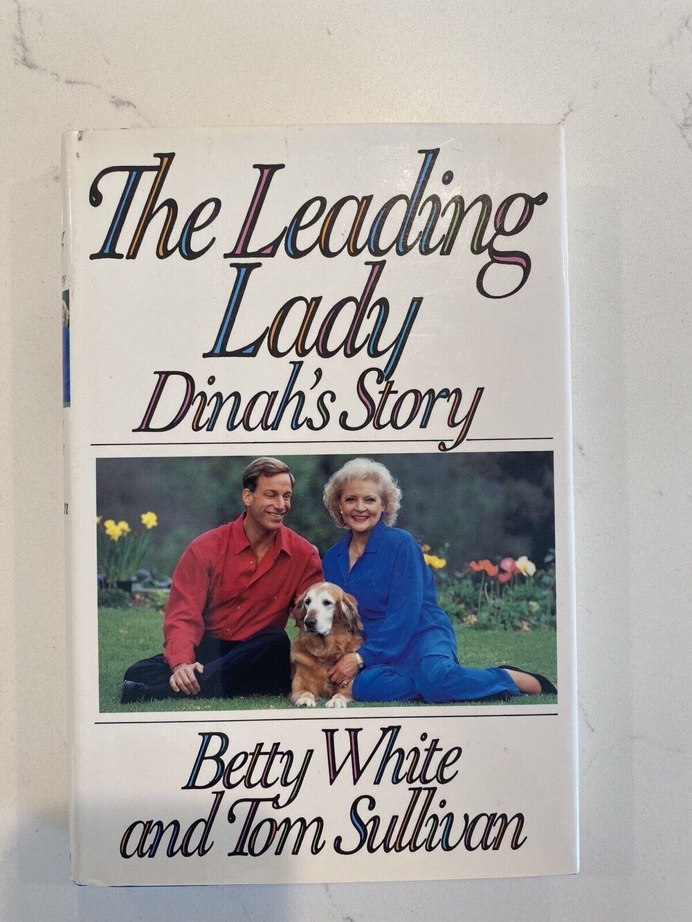 Autographed Betty White Signed Book “The Leading Lady” HC Golden Girls Autograph